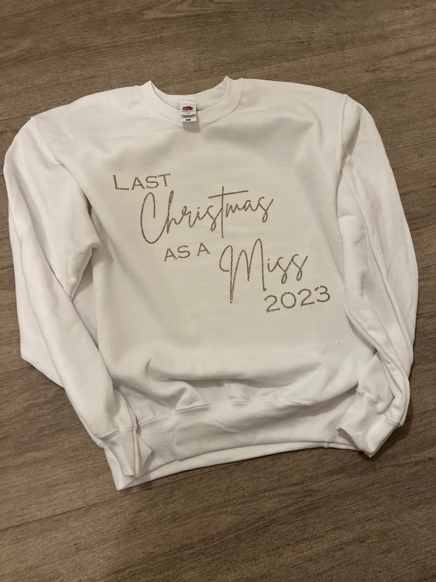 Christmas Sweater- Last Christmas as a Miss/Mr