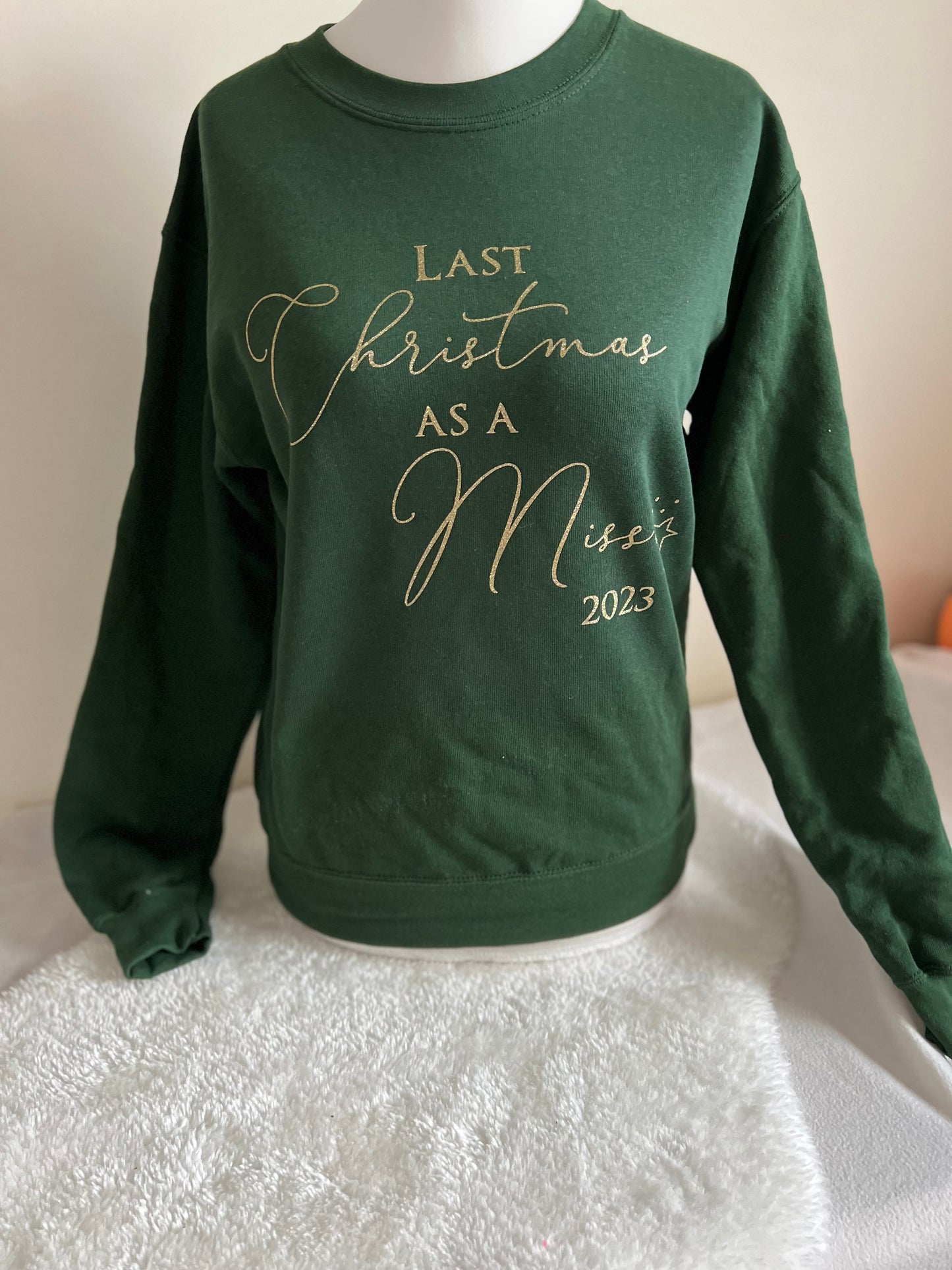 Christmas Sweater- Last Christmas as a Miss/Mr