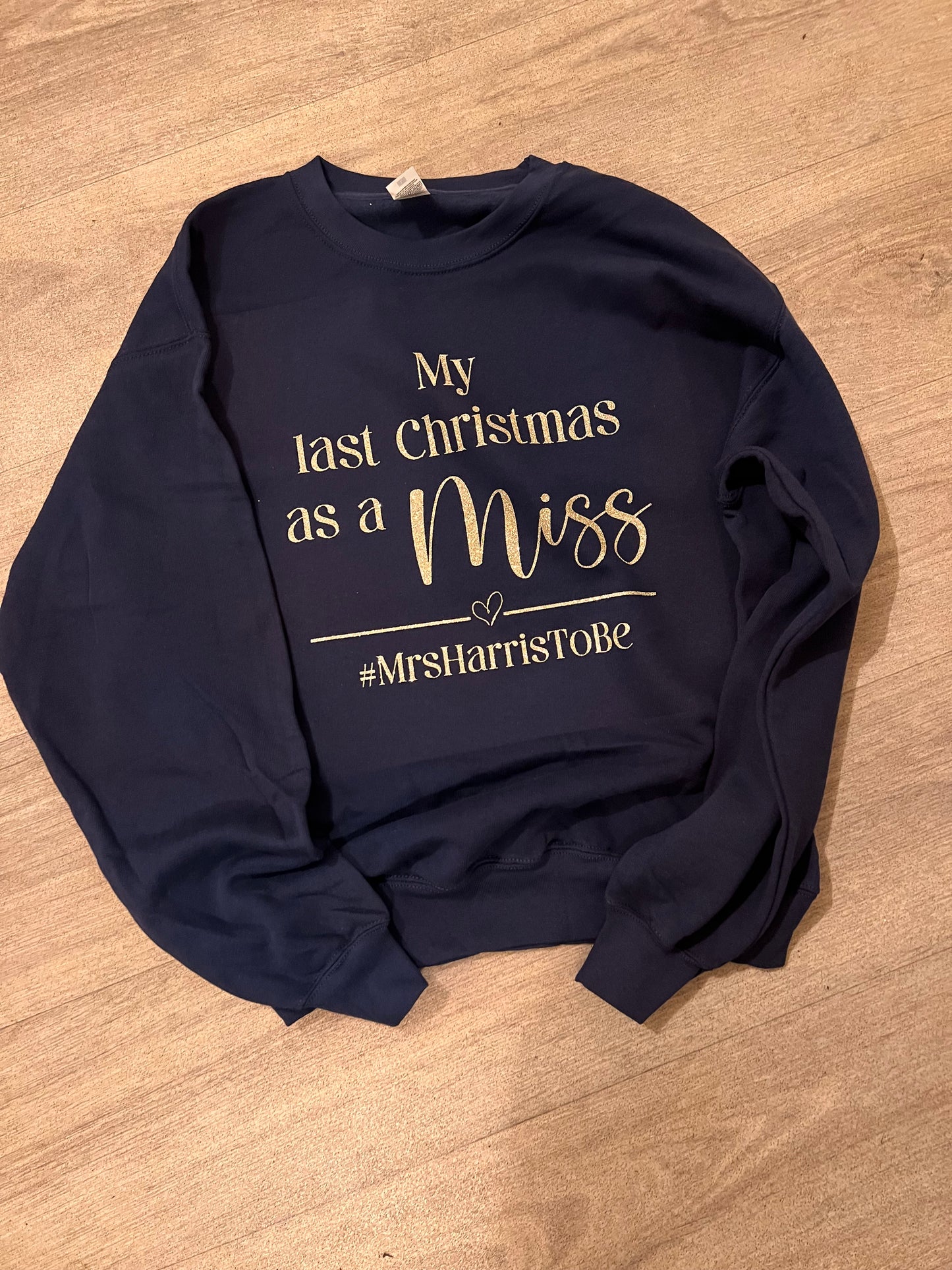 Christmas Sweater- Last Christmas as a Miss/Mr